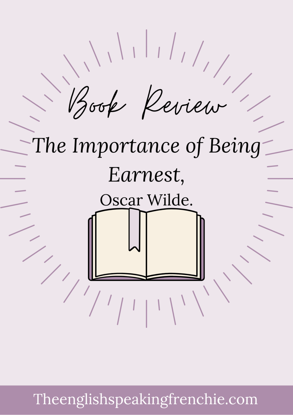 The Importance of Being Earnest ♡ Oscar&nbsp;Wilde.