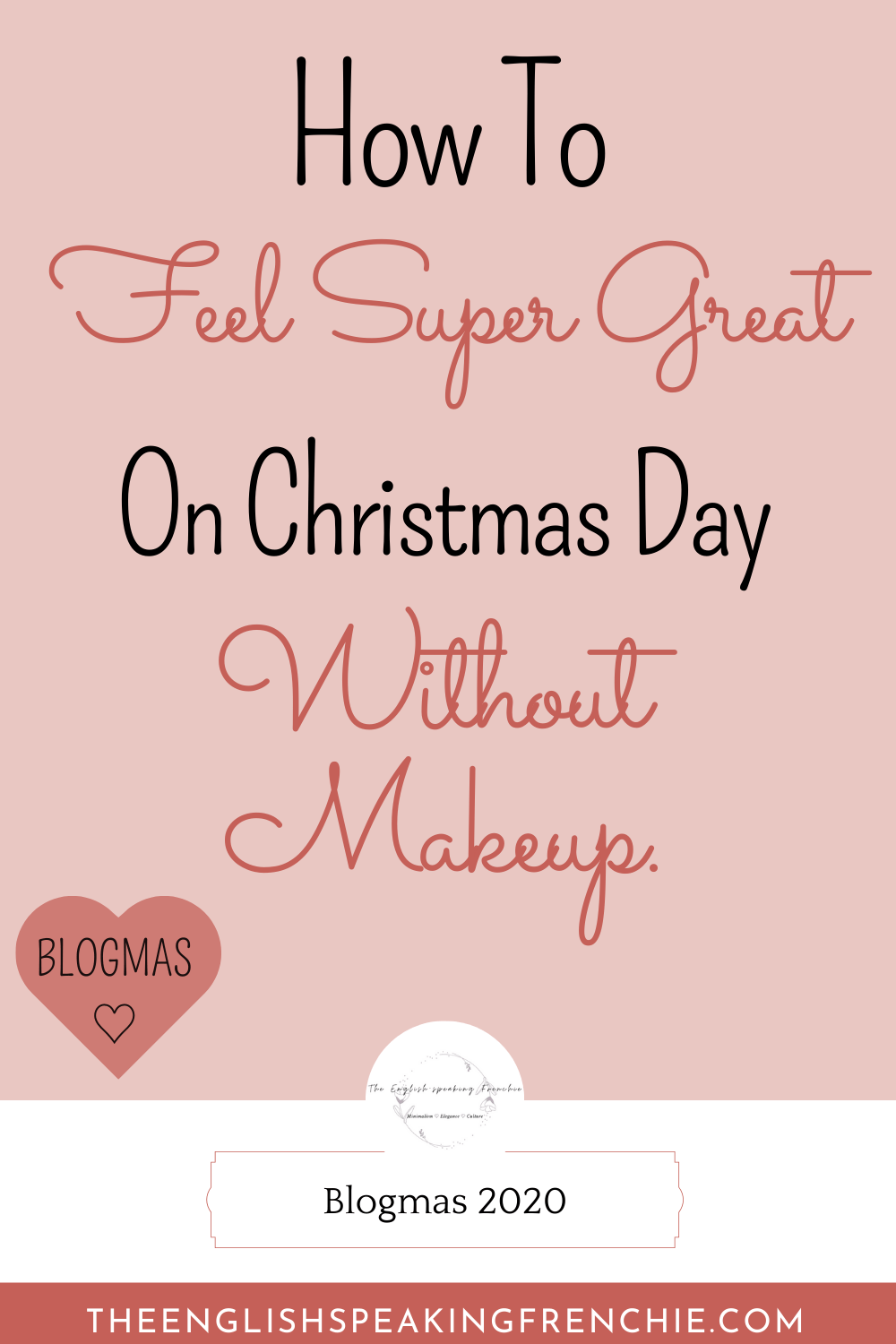 how to feel super great without makeup on Christmas day - self-confidence