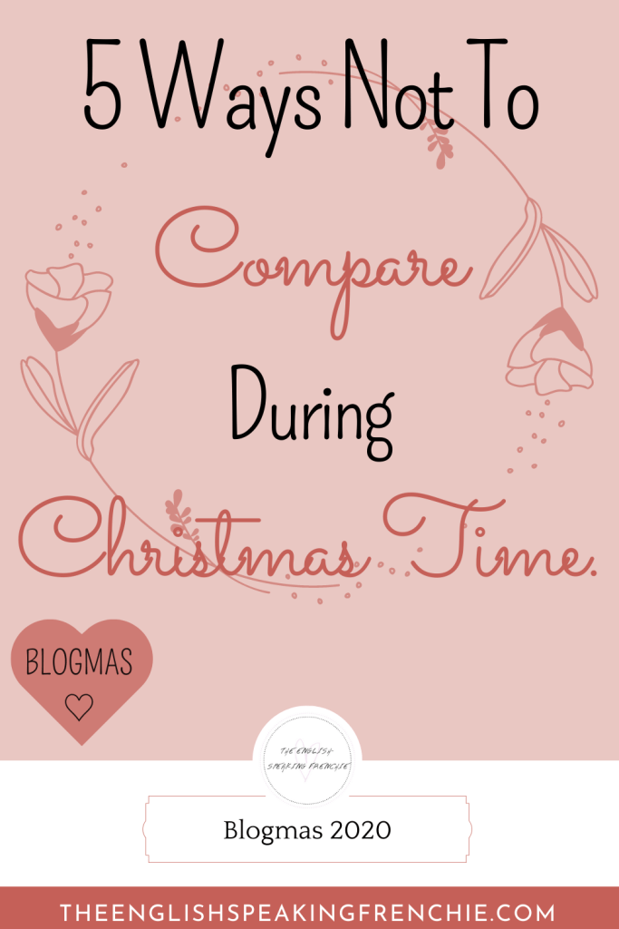 5 ways not to compare during Christmas time.